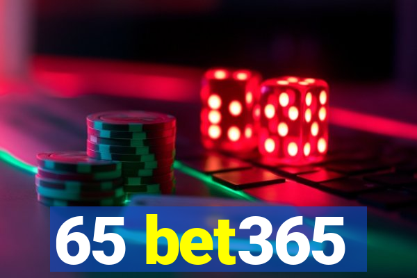 65 bet365